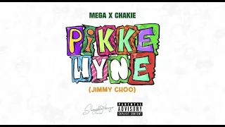 Mega & Chakie - Pikkewyne ( Jimmy Choo ) Official Audio