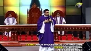 Amor,processo de continuidade- Padre Fábio de Melo_29/02/2008