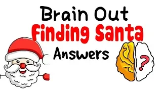 Brain Out - Finding Santa Answers and Solutions All Levels