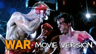 Rocky IV - WAR (Movie Version)