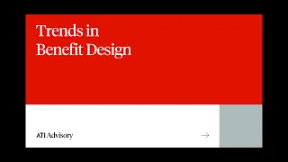 Trends in Benefit Design, Allison Rizer, ATI Advisory