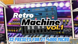 Custom presets for Behringer JT-4000 Micro 1 (Retro Machine Vol. 1)