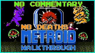 Metroid NES Playthrough - No Deaths - No Commentary