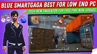 Blue SmartGaGa Best Emulator For Low End PC Free Fire New Update | New Smart GaGa Best Emulator 2024