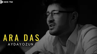 Aydayozun -  Ara Das | 2023 (Turkmen Aydym)