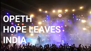 OPETH INDIA 2019 LIVE - HOPE LEAVES