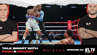 RYAN GARCIA DROPS DEVIN HANEY 3 TIMES IN EPIC DECISION WIN! - TALK SMART WITH PUGH & McCART EP: 40