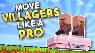 How to Move Villagers Like a PRO