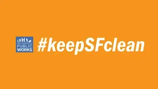 "LOVE OUR CITY!" - #keepSFclean