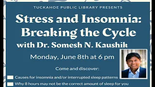 Stress and Insomnia: Breaking the Cycle with Dr. Somesh N. Kaushik