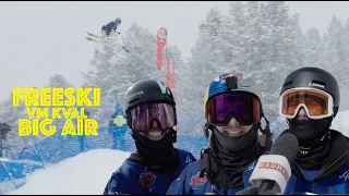 FREESKI - VM KVAL BIG AIR