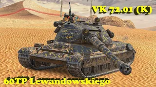 60TP Lewandowskiego ● VK 72.01 (K) - WoT Blitz UZ Gaming