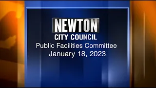 Public Facilities Committee January 18, 2023