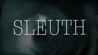 Sleuth Trailer