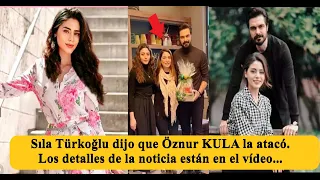 Sıla Türkoğlu dijo que Öznur KULA la atacó. Los detalles de la noticia están en el vídeo...