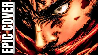 Berserk SIGN 2 (The Sorrow of Gatsu) Kentaro Miura Tribute Emotional Rock Cover