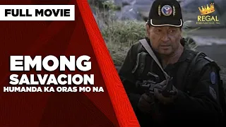 EMONG SALVACION HUMANDA KA ORAS MO NA:  Eddie Garcia, Raymond Keannu & Gardo Versoza | Full Movie