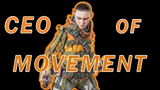 CEO OF MOVEMENT IN APEX LEGENDS