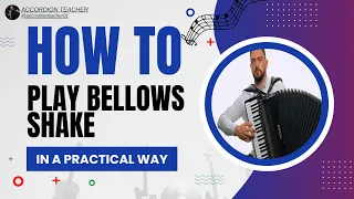 How to play Bellows Shake