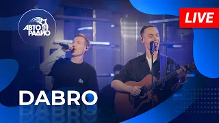 Dabro: живой концерт на Авторадио (2022)