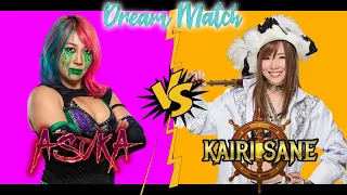 Dream Match - Asuka vs. Kairi Sane