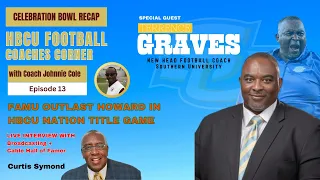 HBCU COACHES CORNER with Johnnie Cole featuring Special Guest Terrence Graves