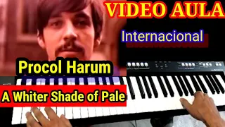 Video Aula A Whiter Shade of Pale Procol Harum ( Internacional ) no Teclado