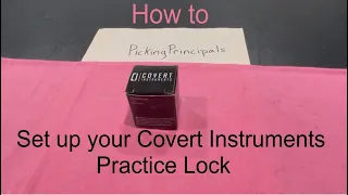 [76] Covert Instruments Practice Lock Set Up