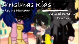 Christmas Kids [] Gacha Club [] Mha/Bnha [] Abused Deku AU [] Read Desc