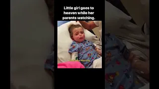 Little girl goes to heaven while her parents watching