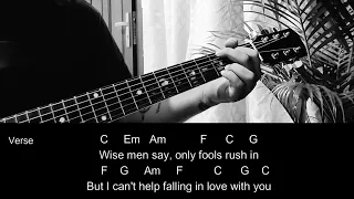 Can't help falling in love -  Elvis Presley  (Acoustic Cover) Chords and Lyrics