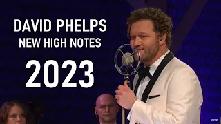 DAVID PHELPS more & new High Notes Actualized!