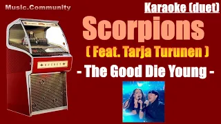 karaoke - Scorpions & Tarja Turunen - The Good Die Young (with clip video)