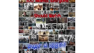 100 Movies Everyone Should Watch Episode 4 1980's