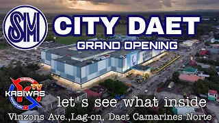 SM CITY DAET GRAND OPENING