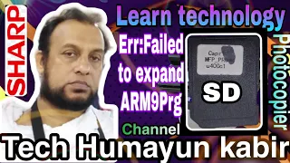 How to  solve error code Err: Failed to expand ARM9Prg and SD card install Sharp MX-M265NE, MX-M264N