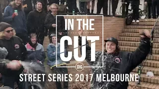 'In The Cut' - Street Series 2017 - Melbourne