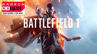 Battlefield 1 | RX 550 2gb | Athlon 3000g | 8gb ram | medium settings | 768p