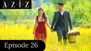 Aziz episode -26 with English subtitles / en español subtítulos || Preview/Summary
