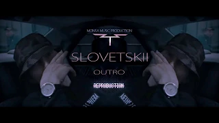 Slovetskii x Blacknblind - Outro