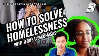 Who's to Blame for the Homelessness Crisis? (w/ Jerusalem Demsas) | The Next Level