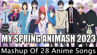 My Spring Animash 2023 || Mashup Of 28 Anime Songs ||