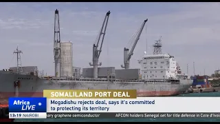 Somalia rejects Ethiopia-Somaliland deal