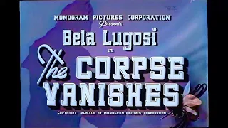 The Corpse Vanishes (1942) Bela Lugosi  Colorized Classics