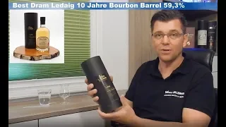 Verkostung Best Dram Ledaig 10 Jahre Burbon Barrel 59,3%