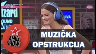 Muzička Opstrukcija - Ami G Show S11 - E31