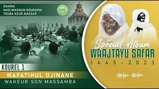 MAFATIHUL DJINANE WKSM KOUREL1 DAHIRA MADJMAHOUN NOURAYNI TOUBA KEUR MASSAR