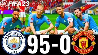 FIFA 23 -MESSI, RONALDO, MBAPPE, NEYMAR, ALL STARS | MAN CITY 95-0 MAN UTD - EMIRATES FA CUP FINAL !