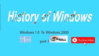 History of  Windows 1.0 To  windows 2000