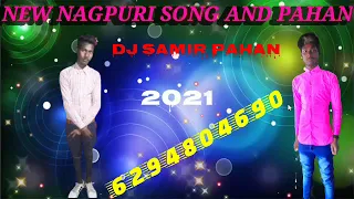 NEW___NAGPURI___SONG___2021__DJ___SAMIR#PAHAN _Balurghat _Pur